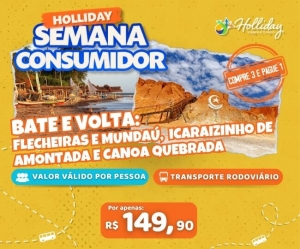 Semana Bate e Volta Flexeiras Mundau Icaraizinho de Amontada e Canoa Quebrada Consumidor