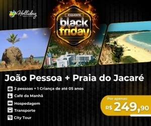 Esquenta da Black Pacote Completo Viagem Joao Pessoa Praia do Jacare Holliday