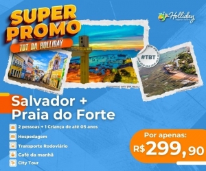 Super Promo TBT Holliday Pacote Rodoviario Salvador Praia do Forte