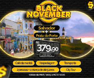 Black November Pacote Rodoviario Salvador Praia do Forte