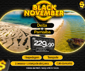 Black November Pacote Completo Viagem Delta Parnaiba PI Holliday