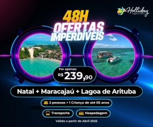 48H DE OFERTAS IMPERDIVEIS Pacote Completo de Viagem para Natal Maracajau Lagoa de Arituba