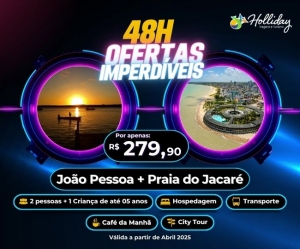 48H DE OFERTAS IMPERDIVEIS Pacote Completo de Viagem para Joao Pessoa Praia do Jacare com a Holliday
