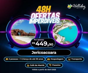 48H DE OFERTAS IMPERDIVEIS Pacote Completo de Viagem para Jericoacoara com a Holliday