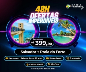 48H DE OFERTAS IMPERDIVEIS Pacote Rodoviario Salvador Praia do Forte