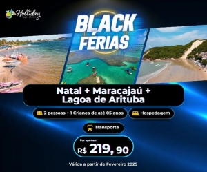 BLACK FERIAS Pacote Completo de Viagem para Natal Maracajau Lagoa de Arituba