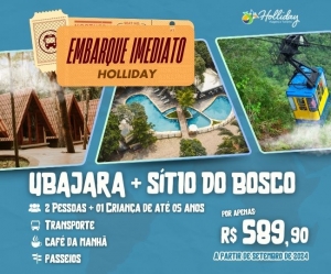 EMBARQUE IMEDIATO Pacote Completo de Viagem para Ubajara Sitio do Bosco com a Holliday