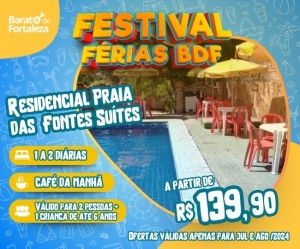 Festival Ferias Bdf Residencial Praia das Fontes Beberibe Suites Pousada Hospedagem Familia Diarias Cafe da ma