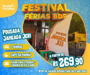 Festival Ferias Bdf Pousada Jangada Jeri Diarias Hospedagem Cafe da manha Curta o sol e o mar Jericoacoara