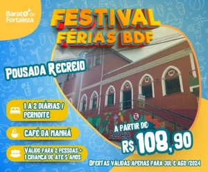 Festival Ferias Bdf Garanta a Diaria na Serra Pacoti Pousada Recreio