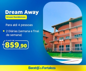 Super Oferta Curta e Viva Momentos de Descanso a Beira Mar 2 diarias para ate 4 pessoas no Dream Away Uruau