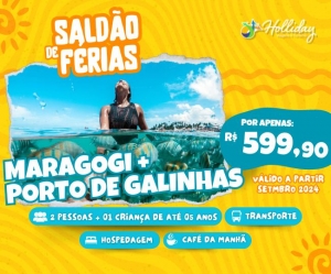 SALDAO DE FERIAS HOLLIDAY Pacote Completo de Viagem para Maragogi Porto de Galinhas com a Holliday