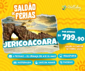 SALDAO DE FERIAS HOLLIDAY Pacote de viagem para Jericoacoara com a Holliday Viagens